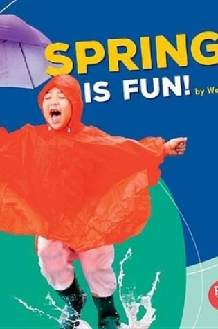 Cover of Spring Is Fun!