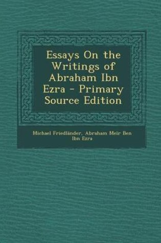 Cover of Essays on the Writings of Abraham Ibn Ezra