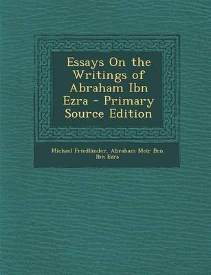 Book cover for Essays on the Writings of Abraham Ibn Ezra