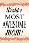 Book cover for World's Most Awesome Mom