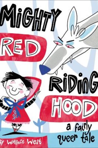 Cover of Mighty Red Riding Hood