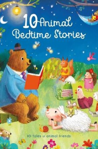 Cover of 10 Animal Bedtime Stories