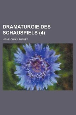 Cover of Dramaturgie Des Schauspiels (4)