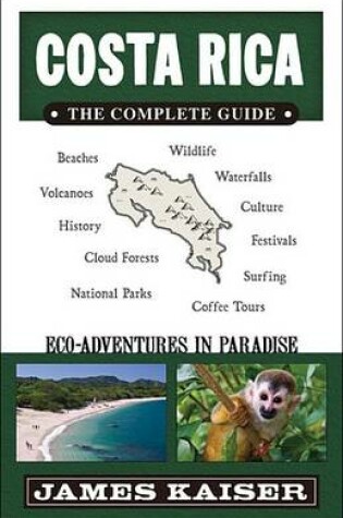 Cover of Costa Rica: The Complete Guide