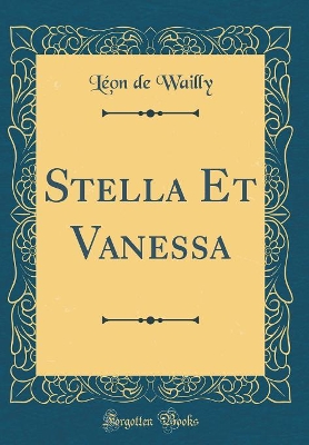 Book cover for Stella Et Vanessa (Classic Reprint)