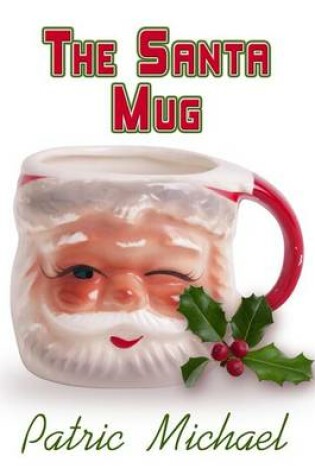 Cover of The Santa Mug