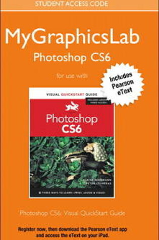 Cover of MyGraphicsLab Access Code Card with Pearson eText for Photoshop CS6