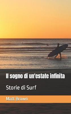 Book cover for Il sogno di un'estate infinita