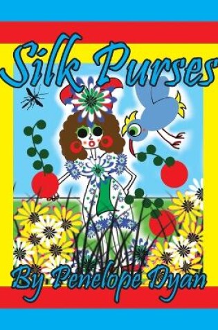 Cover of Silk Purses