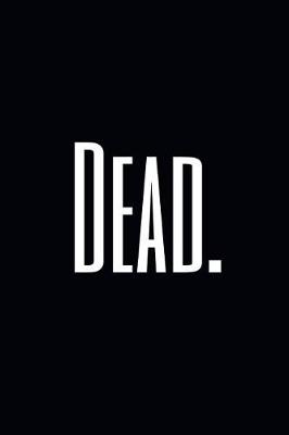 Book cover for Dead.