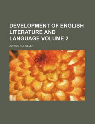 Book cover for Development of English Literature and Language Volume 2
