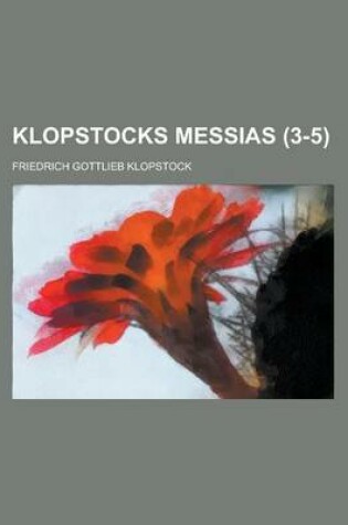 Cover of Klopstocks Messias (3-5 )