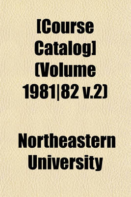 Book cover for [Course Catalog] (Volume 1981-82 V.2)