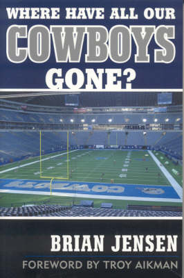 Book cover for Where Have All Our Cowboys Gone?