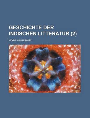 Book cover for Geschichte Der Indischen Litteratur (2 )