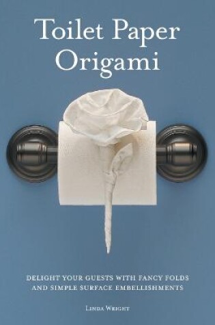 Cover of Toilet Paper Origami