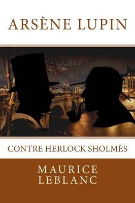 Book cover for Arsène Lupin contre Herlock Sholmès