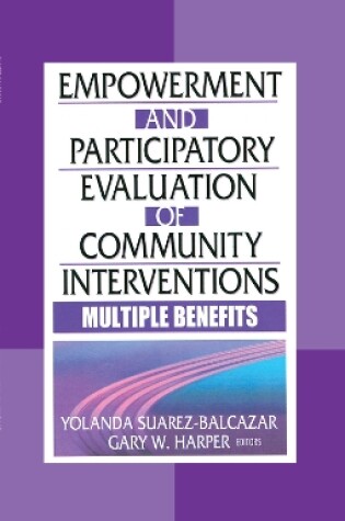 Cover of Empowerment and Participatory Evaluation of Community Interventions