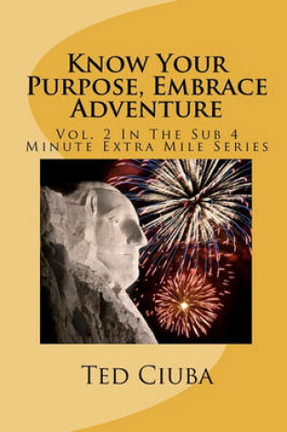 Cover of Know Your Purpose, Embrace Adventure