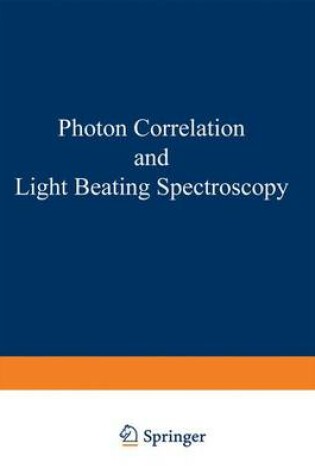 Cover of Photon Correlation and Light Beating Spectroscopy