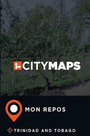 Cover of City Maps Mon Repos Trinidad and Tobago