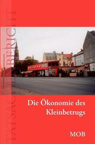 Cover of Die Okonomie Des Kleinbetrugs