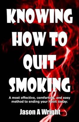 Book cover for Knowing How To Quit Smoking