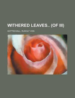 Book cover for Withered Leaves (of III) Volume I