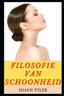 Book cover for Filosofie Van Schoonheid