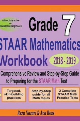Cover of Grade 7 Staar Mathematics Workbook 2018 - 2019