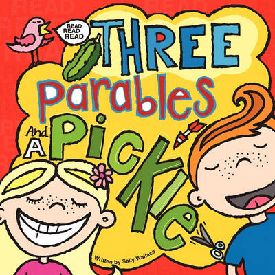 Book cover for Three Parables and a Pickle