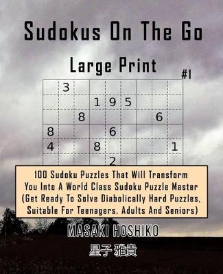 Book cover for Sudokus On The Go - Large Print #1