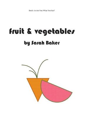 Cover of Fruit and Vegetables