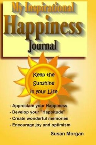 Cover of My Inspirational Happiness Journal