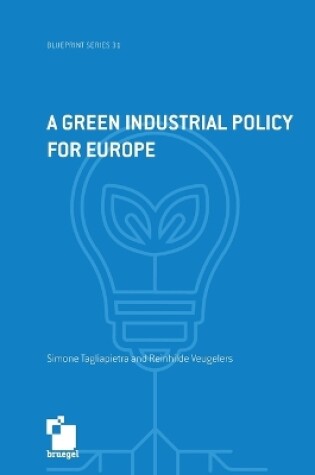 Cover of A green industrial policy for Europe