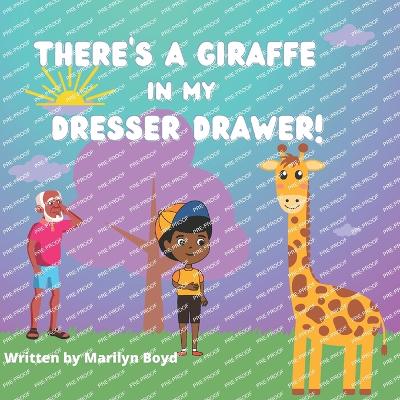 Cover of There's a Giraffe in my dresser drawer