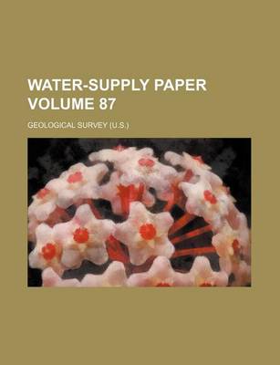 Book cover for Water-Supply Paper Volume 87