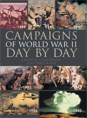 Book cover for The Campaigns of World War II Day-By-Day