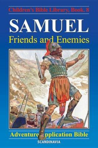 Cover of Samuel - Friends and Enemies