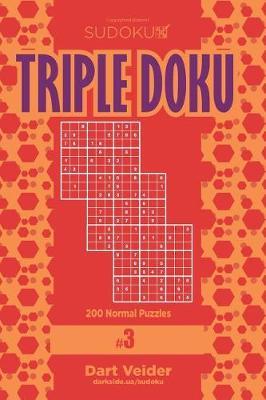 Cover of Sudoku Triple Doku - 200 Normal Puzzles 9x9 (Volume 3)