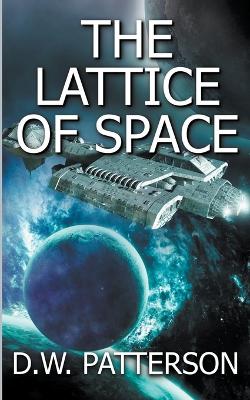 Cover of The Lattice Of Space