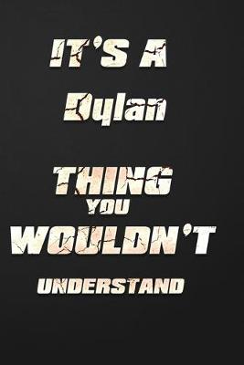 Book cover for It's a Dylan Thing You Wouldn't Understand