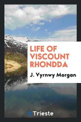 Book cover for Life of Viscount Rhondda