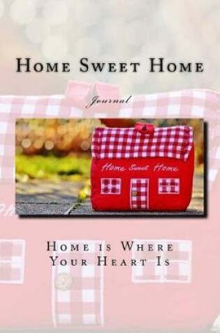 Cover of Home Sweet Home Journal