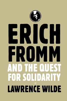 Book cover for Erich Fromm and the Quest for Solidarity