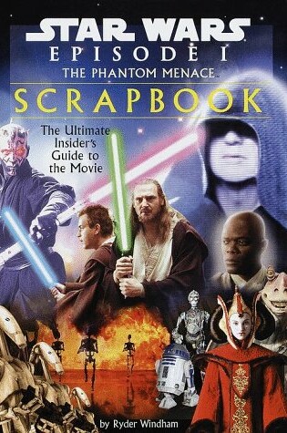 Cover of Star Wars Episode 1: the Phantom Menace Scrapbook