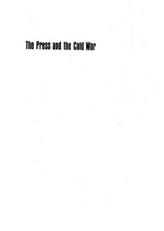 Book cover for The Press and the Cold War