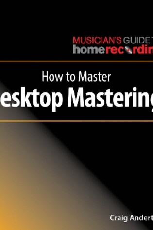 Cover of How to Master Desktop Mastering