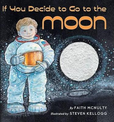 Cover of If You Decide to Go to the Moon