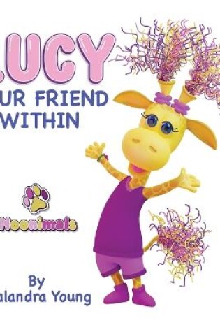 Cover of Lucy Your Friend Within